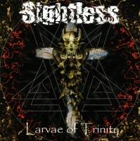Sightless : Larvae Of Trinity